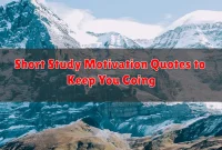 Short Study Motivation Quotes to Keep You Going